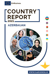 EU4Business Ölkə Hesabatı 2021: Azərbaycan